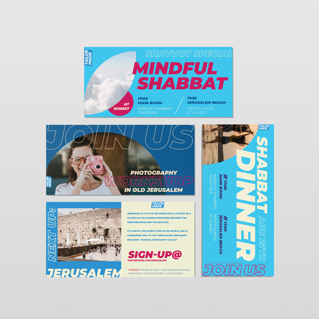 Tailor Made event templates: a Mindful Shabbat banner, a Join Us photography workshop, a Next Up Jerusalem itinerary and a tall Shabbat Dinner poster